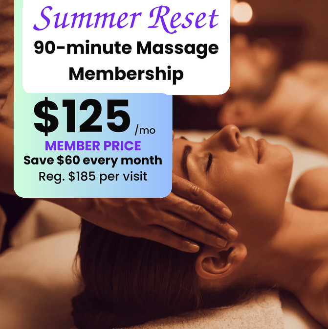 Summer Reset 90 Minute Massage Membership