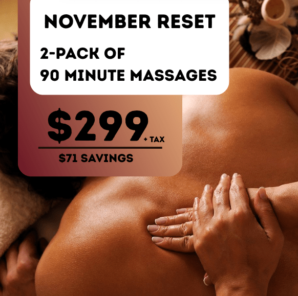 November Reset 2 Pack | 90 Minute Massages
