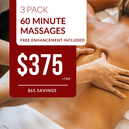 3 PACK | 60 Minute Massages  (+ Free Enhancement)