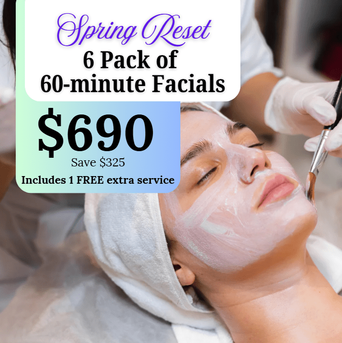 Spring Reset 6 PACK | 60 Minute Facials