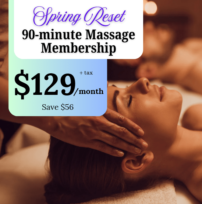 Spring Reset 90 Minute Massage Membership