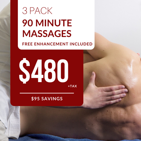 3 PACK | 90 Minute Massages (+ Free Enhancement)