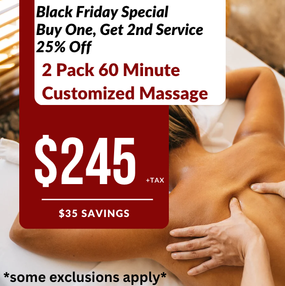 Black Friday Buy One Get 2nd Service 25% Off | 2 Pack - 60 Minute Massages